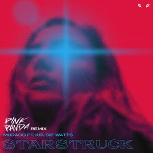 Starstruck (feat. Kelsie Watts)