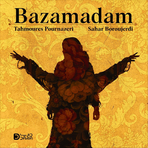 Bazamadam (feat. Sahar Boroujerdi)
