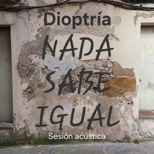 Nada sabe igual (Versión acústica)