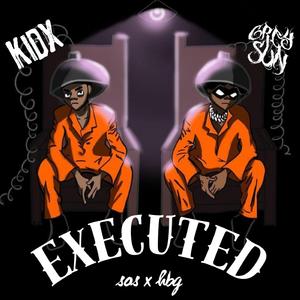 EXECUTED (feat. KIDx)