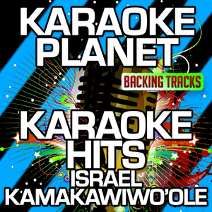 Kaleohano (Karaoke Version) (Originally Performed By Israel Kamakawiwo'ole)