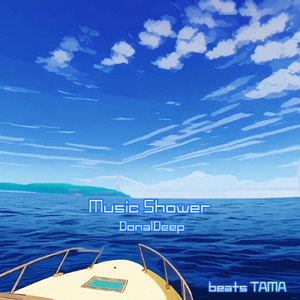 Music Shower (feat. TAMA)