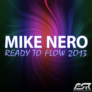Ready to Flow 2013 (Extended Mix)