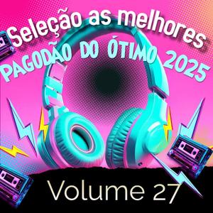 Seleção as melhores pagodão do Ótimo 2025 - V26