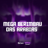 Mc K´Leu - MEGA BERIMBAU DAS ARABIAS