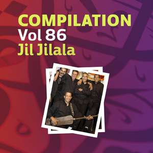 Compilation Vol 86 (Jil Jilala & Houcine Toulali)