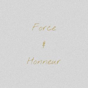 Force & Honneur (freestyle)