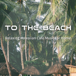 I Wanna Go to the Beach