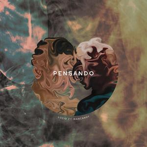Pensando (feat. MANCANDY)