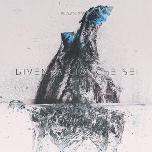 Diventa Ciò Che Sei