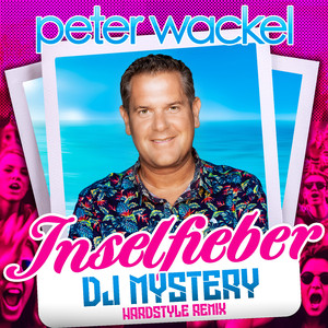 Inselfieber (DJ Mystery Hardstyle Remix)