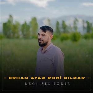 Erhan Ayaz Roni Dılzar (feat. Süper Halay Şarkıları)