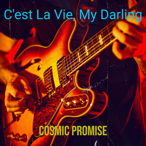 C'est La Vie, My Darling