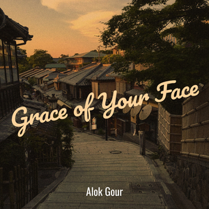 Grace of Your Face