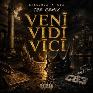 Veni Vidi Vici (C63 Remix) (feat. C63)