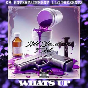Whats Up (feat. T-Rell)