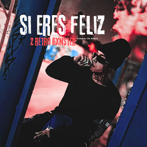Si eres feliz