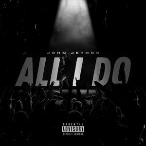 All I Do