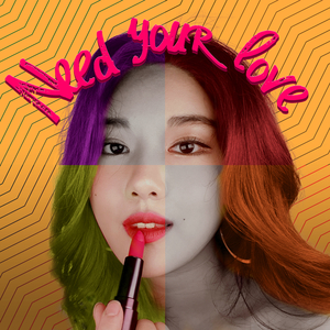 Need Your Love
