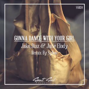 Gonna Dance With Your Girl (Radio Mix)