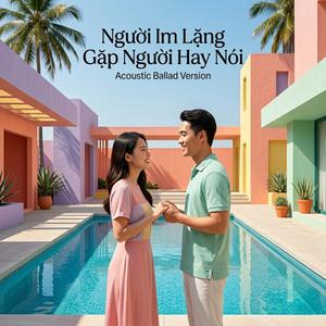 Người Im Lặng Gặp Người Hay Nói (Acoustic Ballad Cover)