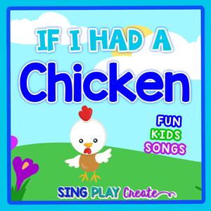 If I Had a Chicken