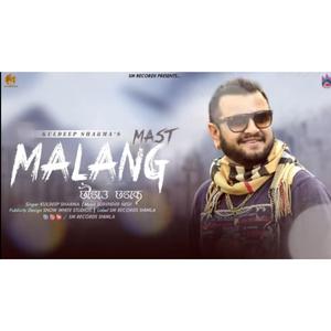 Mast Malang (Chhodau Chhadak)