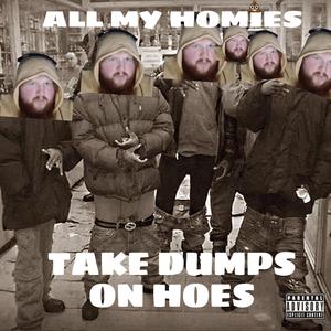 Dumps On Hoes (feat. CaseOh)