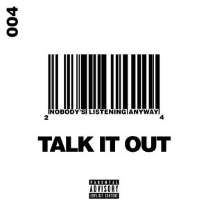 Talk It Out (feat. LaMarcus Eldridge)