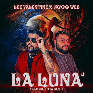 LA LUNA (feat. Lee Valentine)