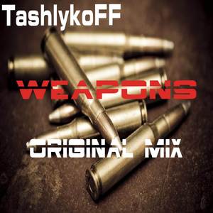 Weapons (Original Mix)