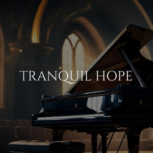 Tranquil Hope