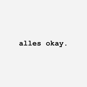 Alles okay