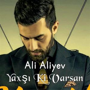 Yaxşı Ki Varsan