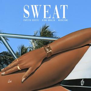 SWEAT (feat. King Khalia)