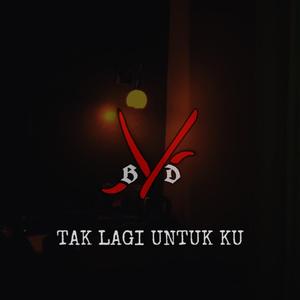 Tak Lagi Untuk Ku