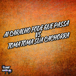 Ai Caralho Fode Que Passa Vs Toma Toma Sua Cachorra