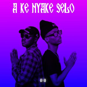 A Ke Nyake Selo