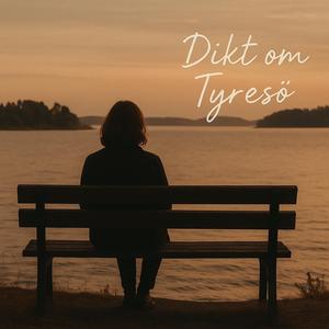Dikt om Tyresö
