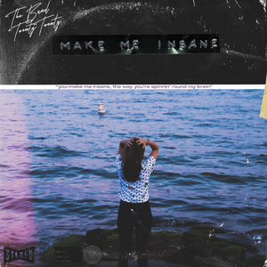 Make Me Insane