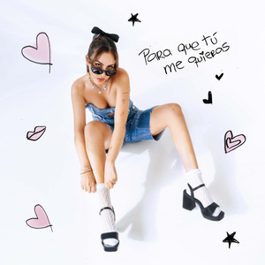 Para Que Tú Me Quieras