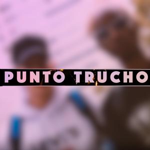 Punto Trucho (feat. Joel RD)