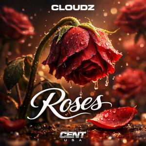 Roses (Produced By Kontrabandz)