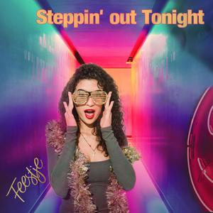 Steppin' Out Tonight
