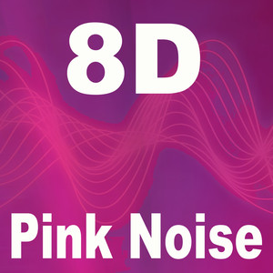 Nature's Pink Noise (8D Audio)