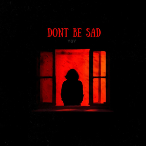 Don't be sad