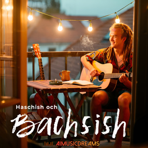 Haschish och Bachsish