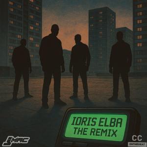 Idris Elba (feat. Cassius Clifford, Krxze & Th£ Gaffa) (The Remix)