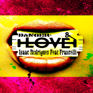 Danger And Love (Chacon & Ensastigue Circuit Mix)
