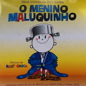 O Chorinho do Menino Maluquinho